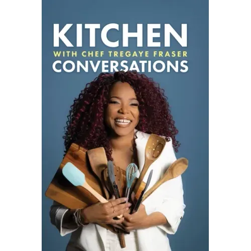 Kitchen Conversations with Chef Tregaye: A collection of delicious soul food fused recipes