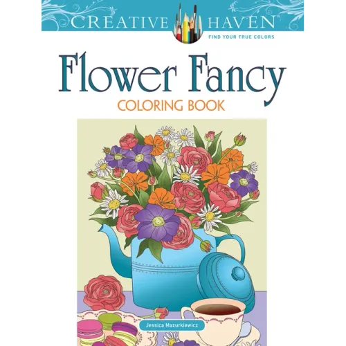 Creative Haven Flower Fancy Coloring Book