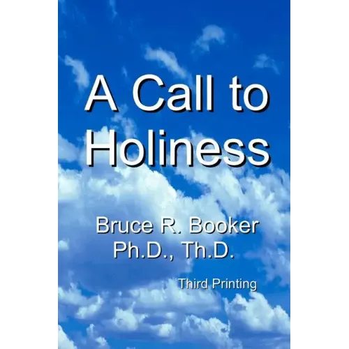 A Call To Holiness: A Call To The Church To Leave Harlot Babylon