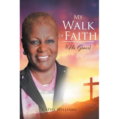 My Walk of Faith: His Grace