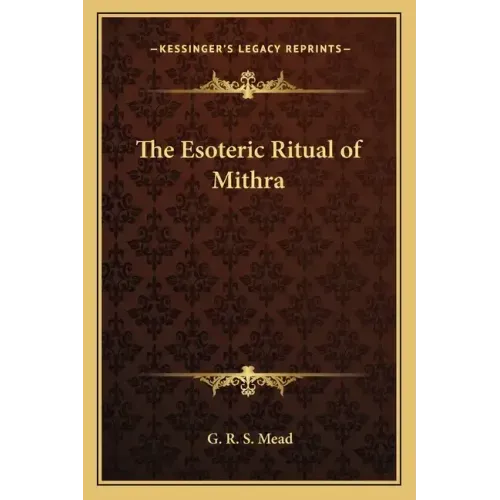 The Esoteric Ritual of Mithra