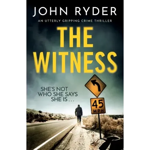 The Witness: An utterly gripping crime thriller