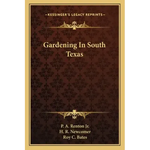 Gardening in South Texas