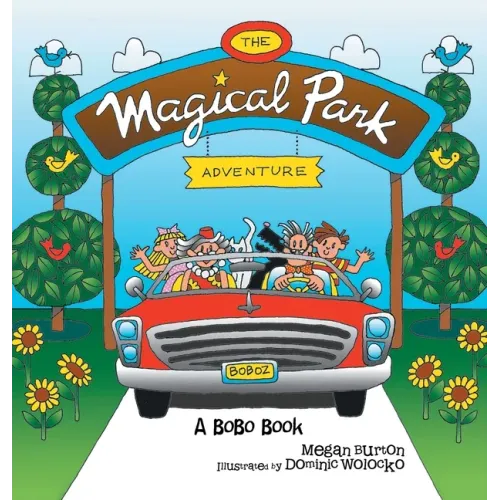 The Magical Park Adventure: A Bobo Book