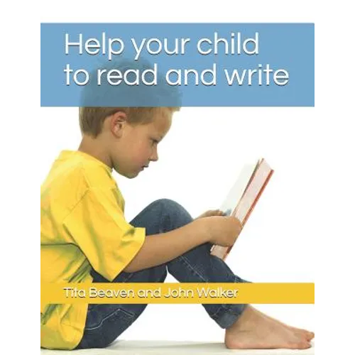 Help your child to read and write: Sounds-Write Activity Book, Initial Code Units 1-7