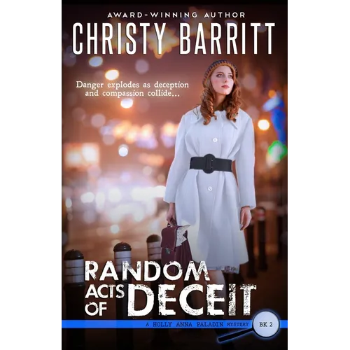 Random Acts of Deceit