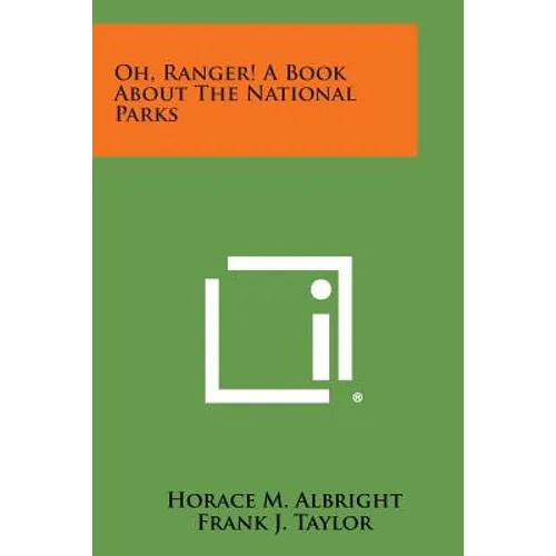 Oh, Ranger! a Book about the National Parks