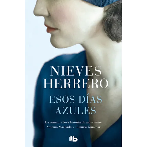 Esos Días Azules / Those Blue Days