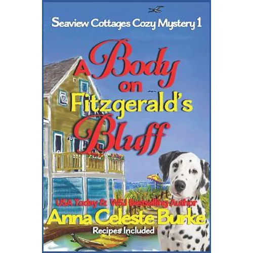 A Body on Fitzgerald's Bluff Seaview Cottages Cozy Mystery #1