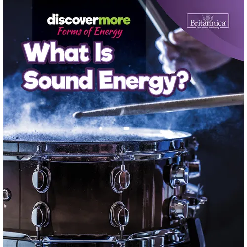 What Is Sound Energy?