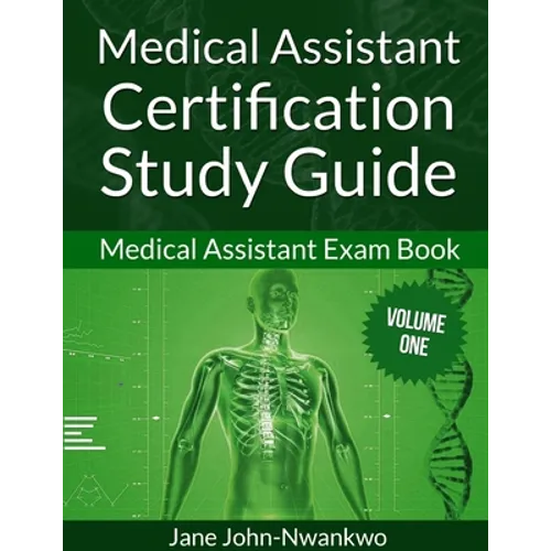 Medical Assistant Certification Study Guide: Medical Assistant Exam Book