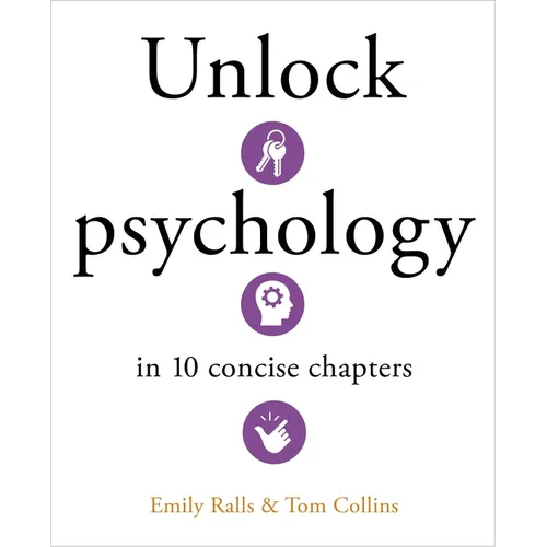 Unlock Psychology in 10 Concise Chapters