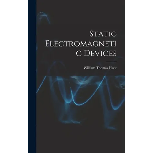Static Electromagnetic Devices