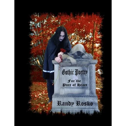 Gothic Poetry for the Pure of Heart