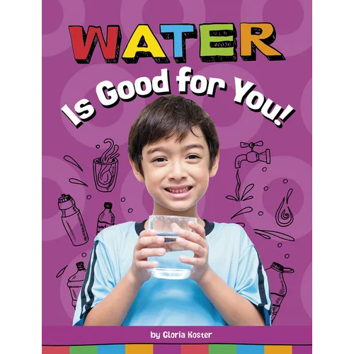 Water Is Good for You!