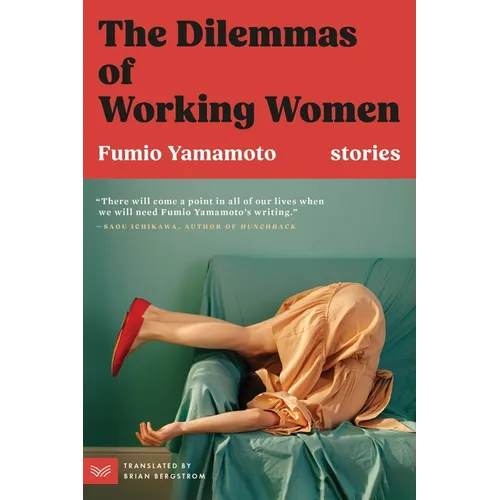 The Dilemmas of Working Women: Stories