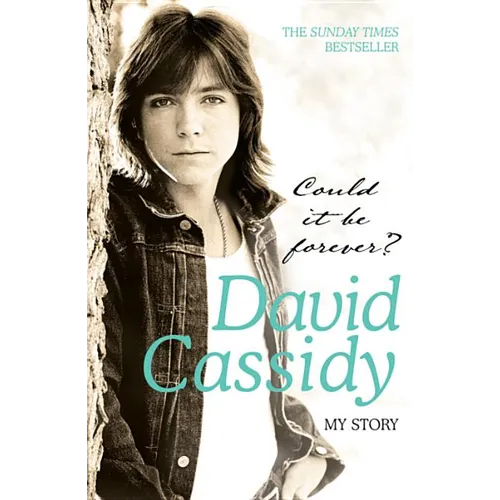 Could It Be Forever? My Story