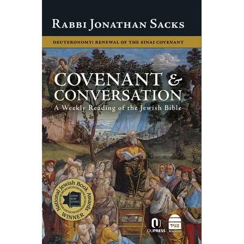 Covenant & Conversation: Deuteronomy: Renewal of the Sinai Covenant