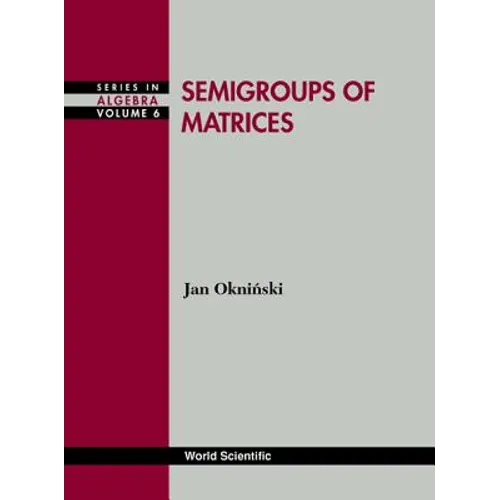 Semigroups of Matrices (V6)