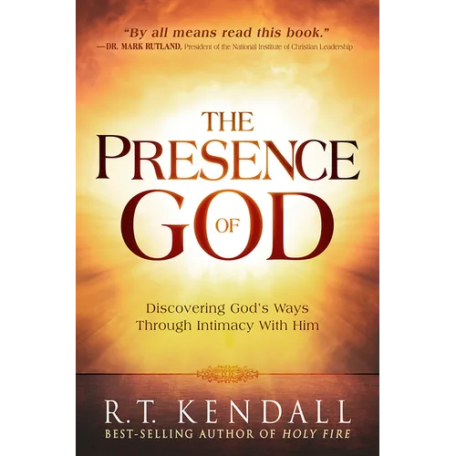The Presence of God: Discovering God's Ways Through Intimacy with Him
