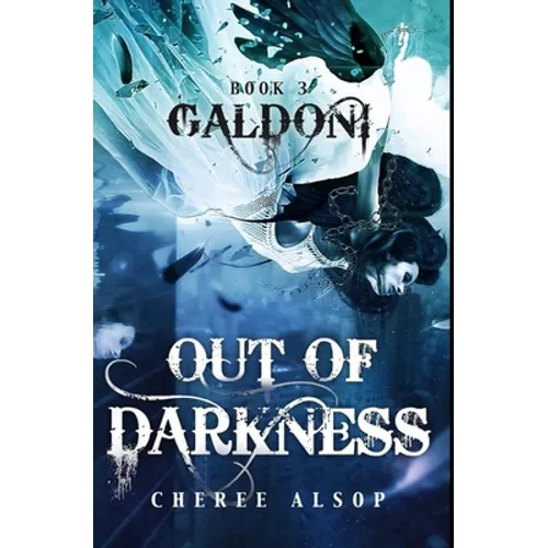 Galdoni Book Three: Out of Darkness