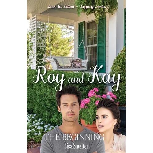 Roy and Kay - The Beginning
