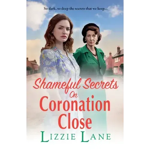 Shameful Secrets on Coronation Close