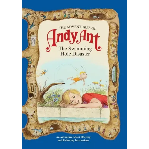 The Adventures of Andy Ant: The Swimming Hole Disaster