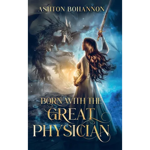 Born with the Great Physician
