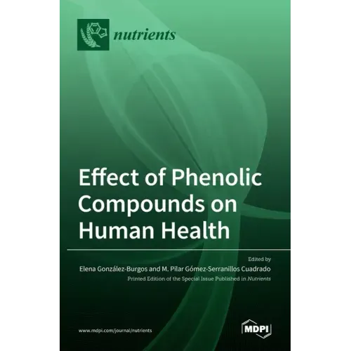 Effect of Phenolic Compounds on Human Health