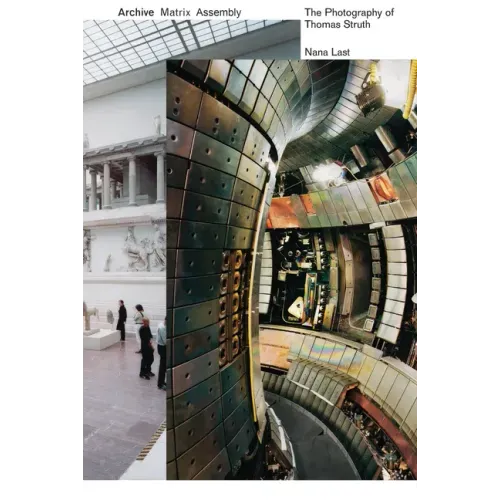 Archive, Matrix, Assembly: The Photographs of Thomas Struth 1978-2018