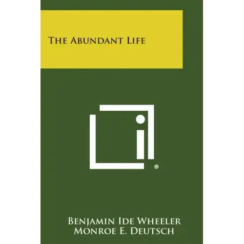 The Abundant Life