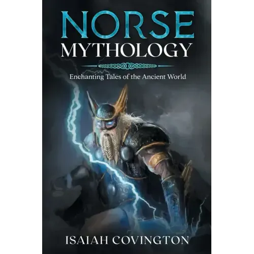 Norse Mythology: Enchanting Tales of the Ancient World