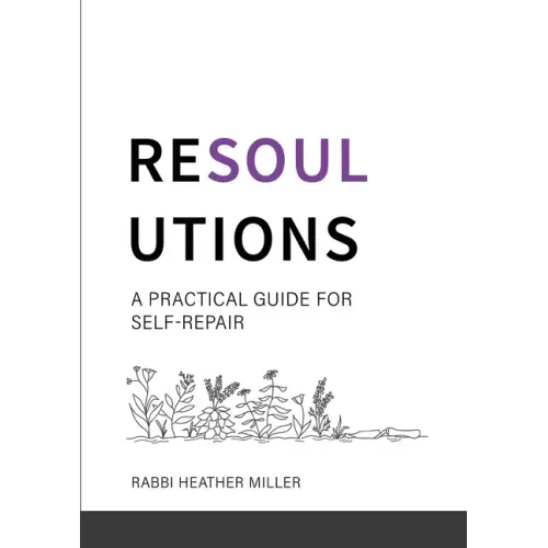 Resoulutions: A Practical Guide for Self-Repair