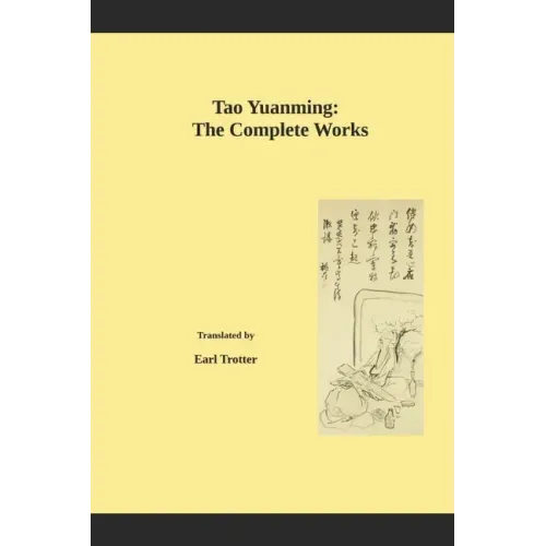 Tao Yuanming: The Complete Works