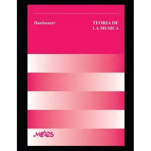 Teoría de la Música: El manual completo para la teoría del solfeo