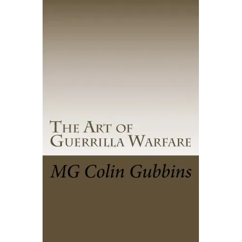 The Art of Guerrilla Warfare