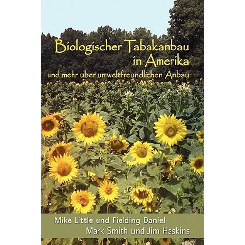 Biologischer Tabakanbau in Amerika (German Edition)