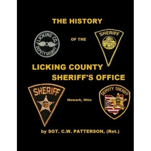 The History of the Licking County Sheriff's Office