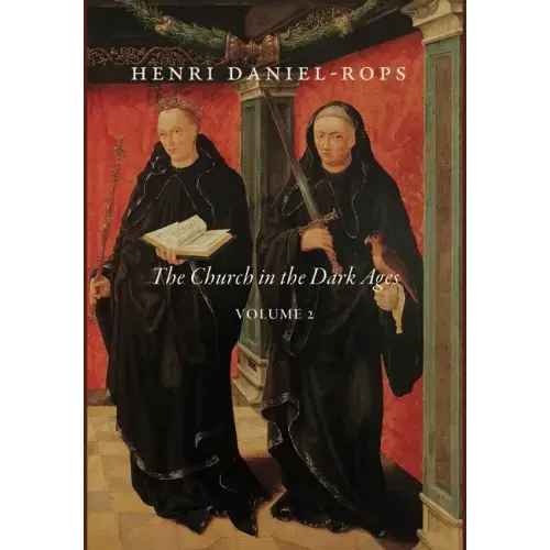The Church in the Dark Ages, Volume 2