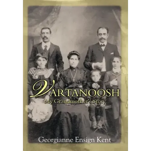 Vartanoosh: My Grandmother's Story