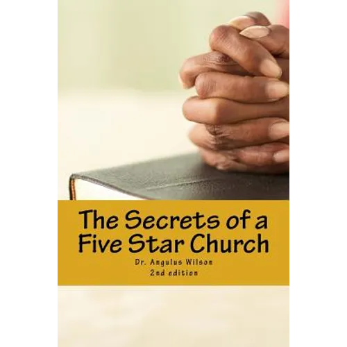 The Secrets of a Five Star Church: The sermon series that changed a Ministry