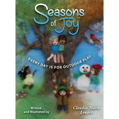 Seasons of Joy: Every Day is for Outdoor Play