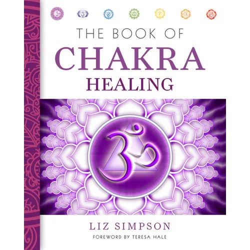 The Book of Chakra Healing