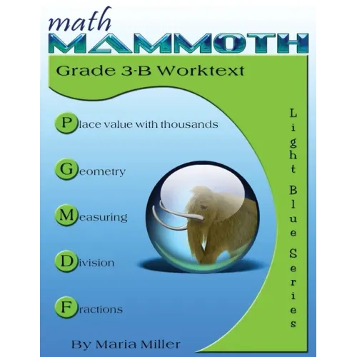 Math Mammoth Grade 3-B Worktext