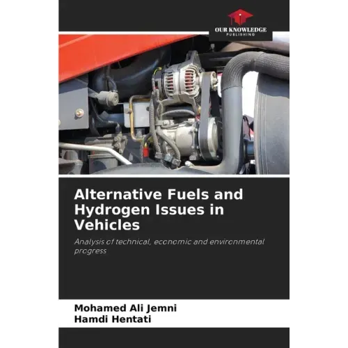 Alternative Fuels and Hydrogen Issues in Vehicles