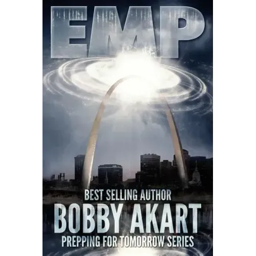 Emp: Electromagnetic Pulse: Prepping for Tomorrow