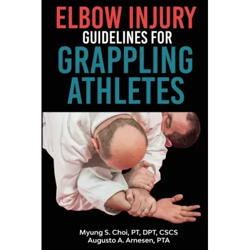 Elbow Injury Guidelines for Grappling Athletes
