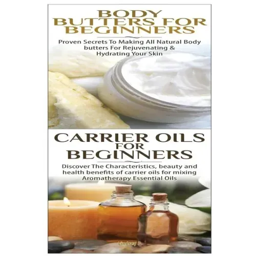 Body Butters for Beginners & Carrier Oils for Beginners