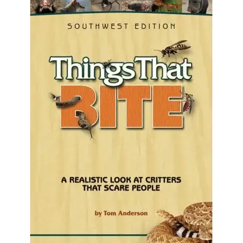 Things That Bite: A Realistic Look at Critters That Scare People